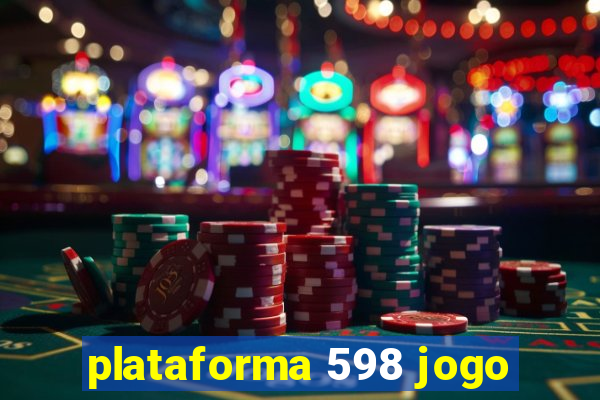 plataforma 598 jogo